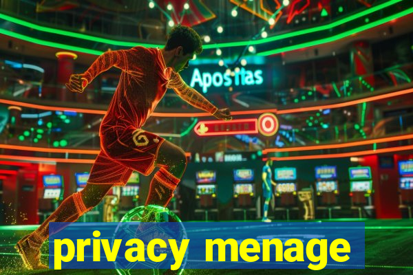 privacy menage